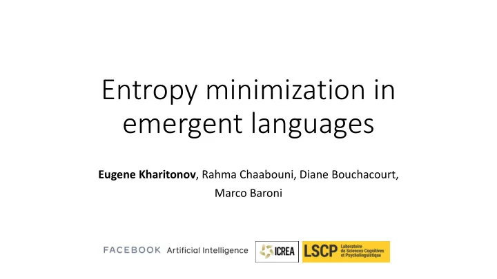 entropy minimization in emergent languages