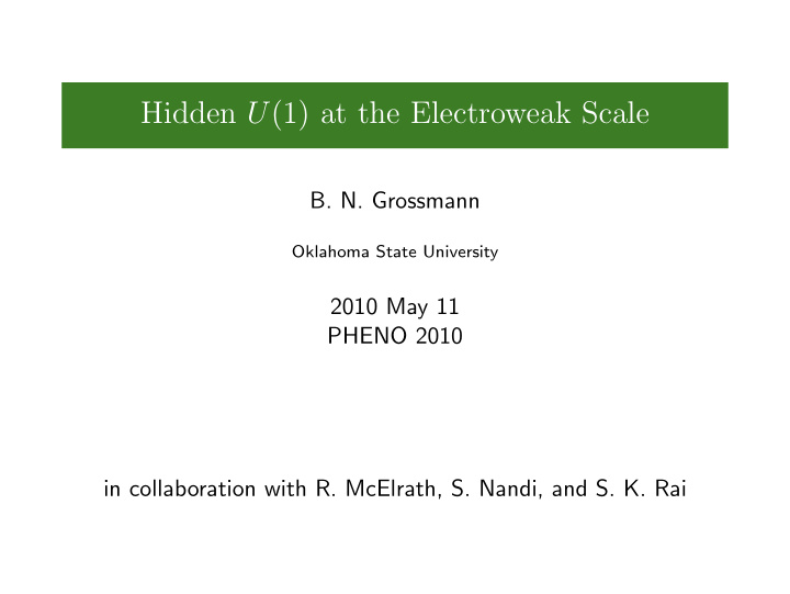 hidden u 1 at the electroweak scale