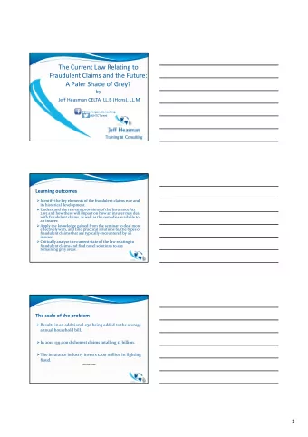 The Current Law Relating to  Fraudulent Claims and the Future:  A Paler Shade of Grey?  by  Jeff