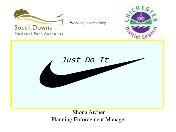 just do it shona archer planning enforcement manager
