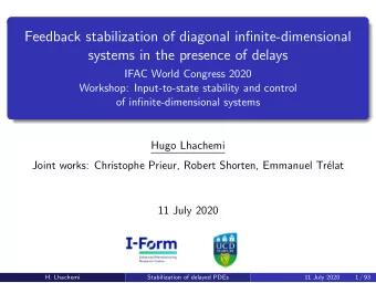 Feedback stabilization of diagonal infinite-dimensional  systems in the presence of delays  IFAC