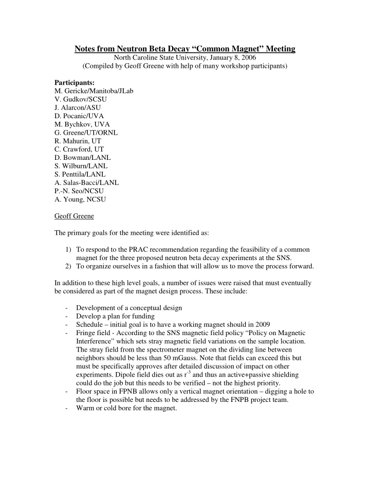 notes from neutron beta decay common magnet meeting