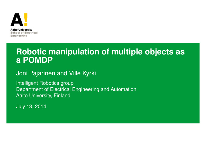 robotic manipulation of multiple objects as a pomdp