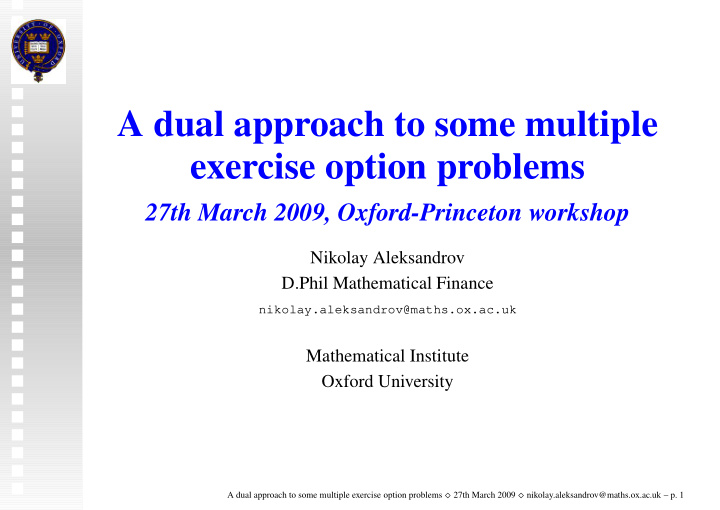 a dual approach to some multiple exercise option problems