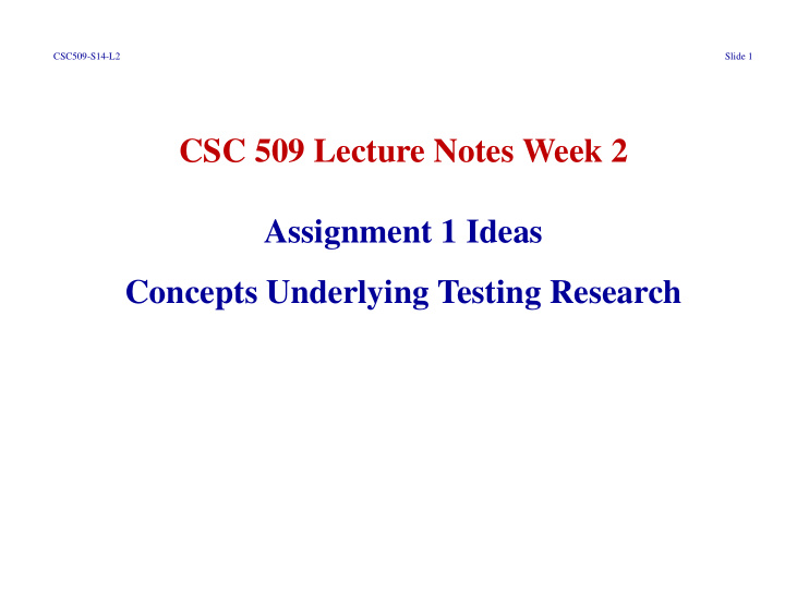 csc 509 lecture notes week 2 assignment 1 ideas concepts