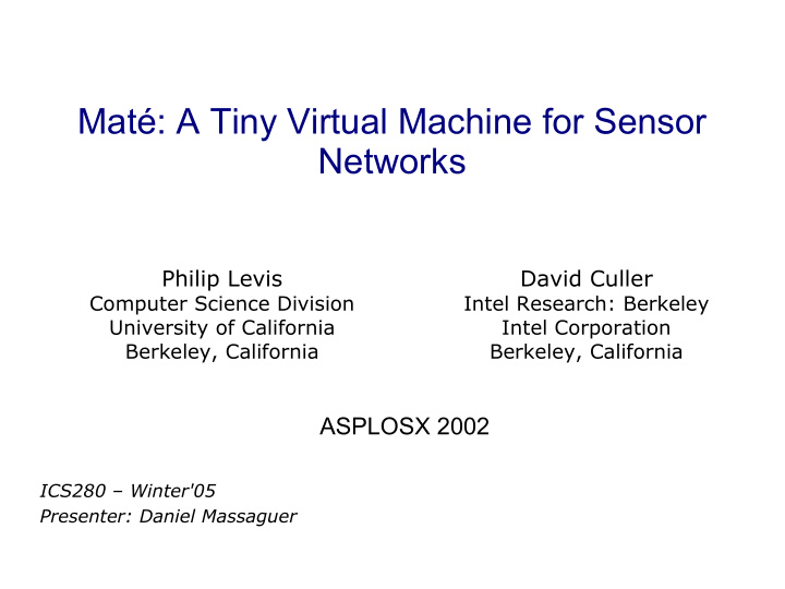 mat a tiny virtual machine for sensor networks