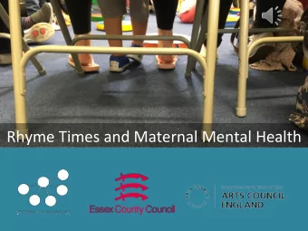 Rhyme  Times  and  Maternal  Mental  Health    Rhyme  Times    A  big