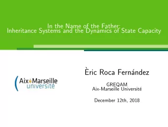 `  Eric Roca Fern  andez  GREQAM  Aix-Marseille Universit  e  December 12th, 2018  State