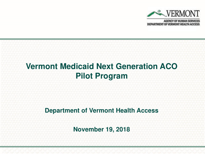 vermont medicaid next generation aco pilot program