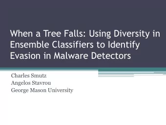 When a Tree Falls: Using Diversity in  Ensemble Classifiers to Identify  Evasion in Malware