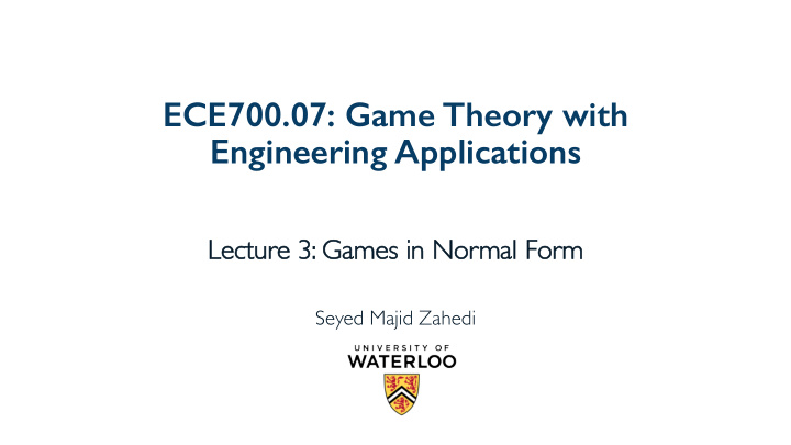 ece700 07 game theory with engineering applications