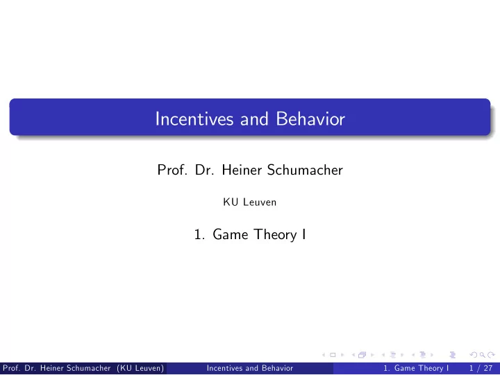 incentives and behavior