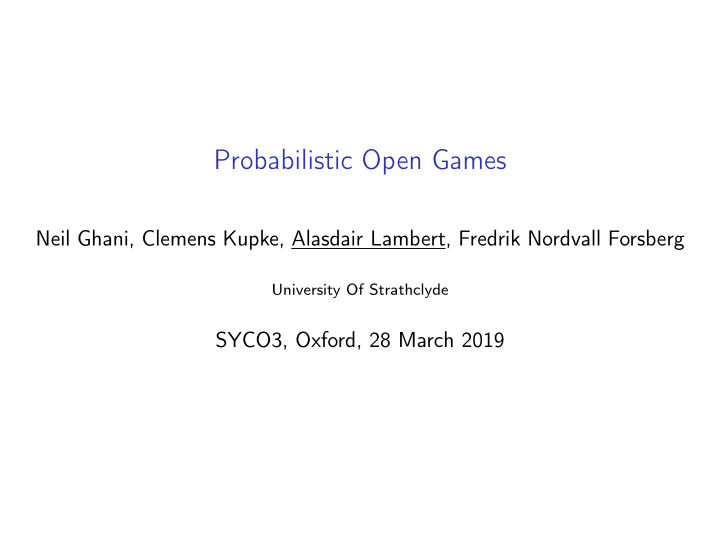 probabilistic open games