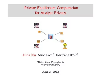 Private Equilibrium Computation  for Analyst Privacy  ??  ??  ??  ??  ??  ??  ??  ??  ??  ??  ??