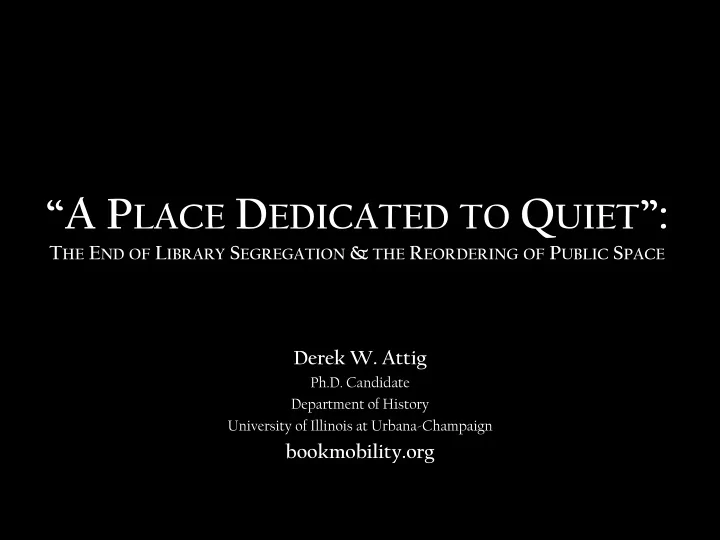 a p lace d edicated to q uiet