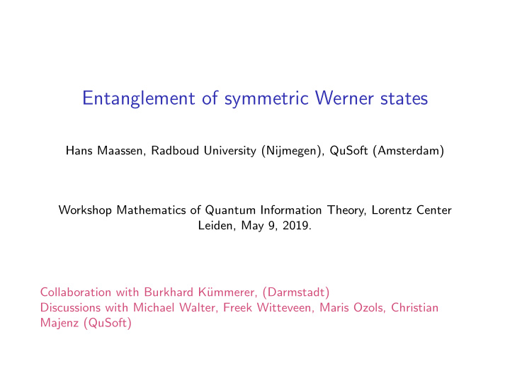 entanglement of symmetric werner states