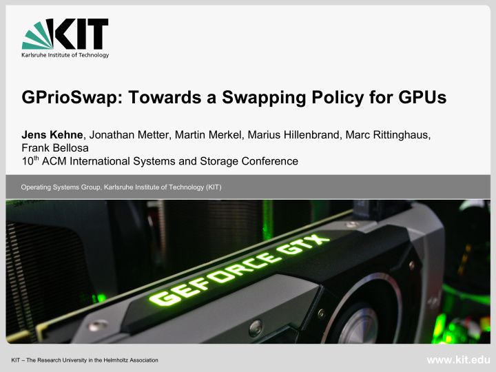 gprioswap towards a swapping policy for gpus