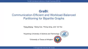 GraBi :  Communication-Efficient and Workload-Balanced  Partitioning for Bipartite Graphs 1 Feng