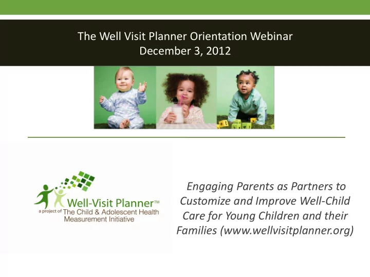 the well visit planner orientation webinar december 3