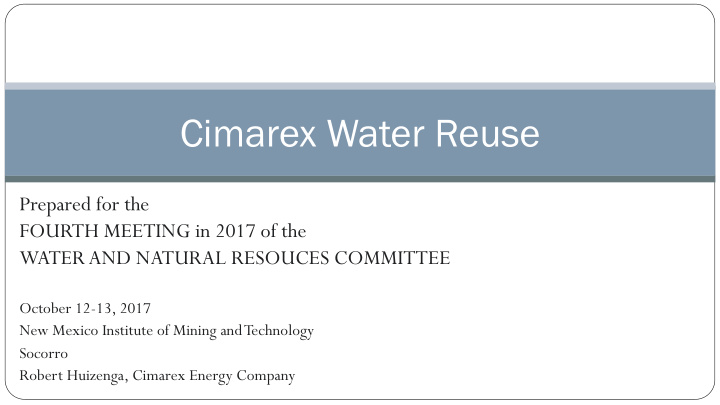 cimarex water reuse
