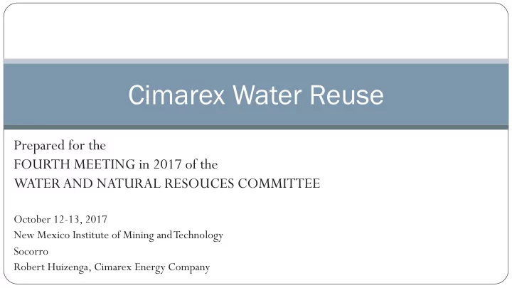 cimarex water reuse