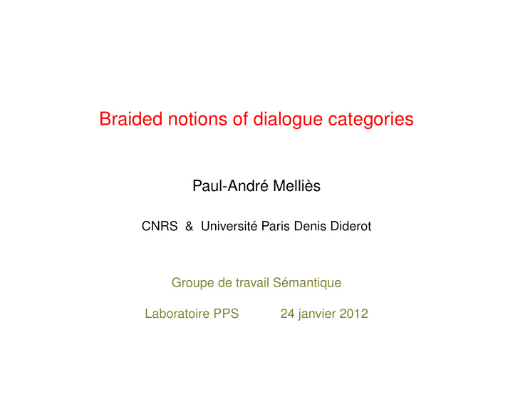 braided notions of dialogue categories