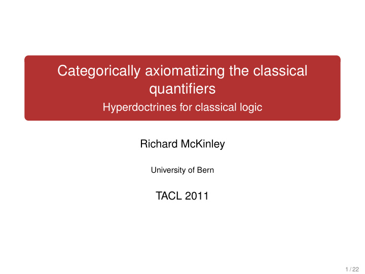 categorically axiomatizing the classical quantifiers