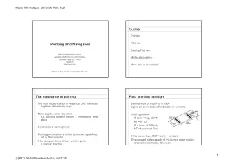 Pointing and Navigation  Beating Fitts law  Michel Beaudouin-Lafon  Laboratoire de Recherche en