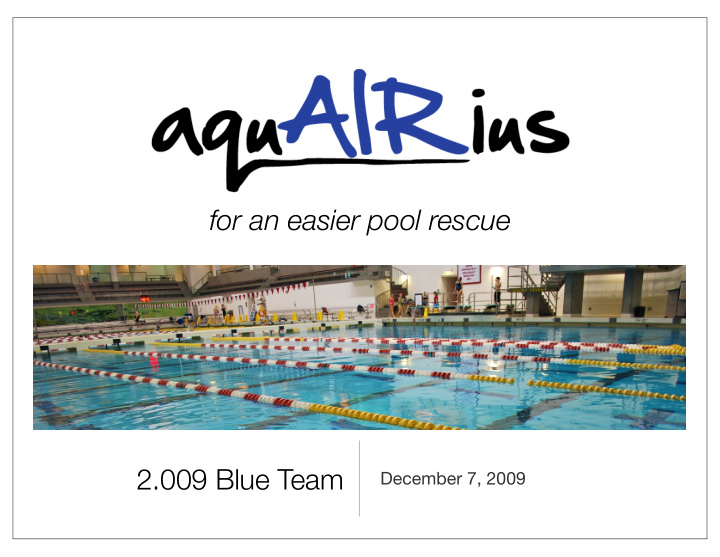 for an easier pool rescue 2 009 blue team