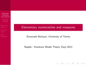 Elementary numerosities and measures  notions  The main  result  Open  Emanuele Bottazzi,
