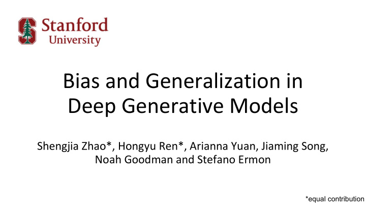 bias and generalization in deep generative models