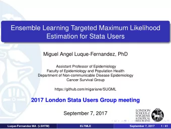 Ensemble Learning Targeted Maximum Likelihood  Estimation for Stata Users  Miguel Angel