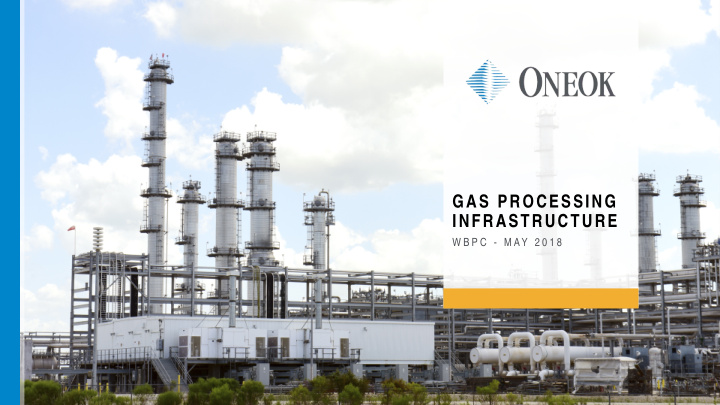 gas processing infrastructure
