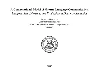 A Computational Model of Natural Language Communication  Interpretation, Inference, and Production