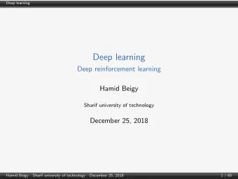Deep learning  Deep reinforcement learning  Hamid Beigy  Sharif university of technology  December