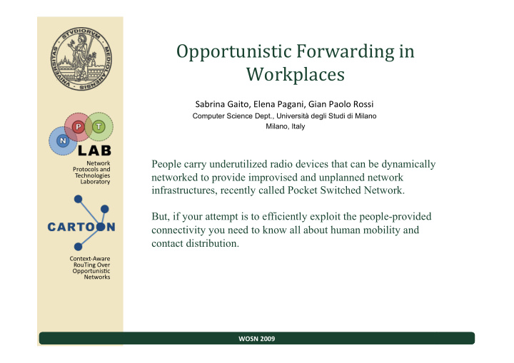 opportunistic forwarding in workplaces