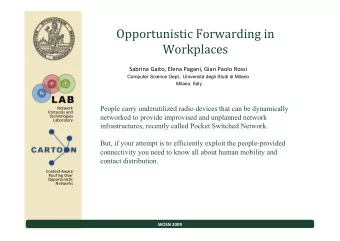 OpportunisticForwardingin  Workplaces