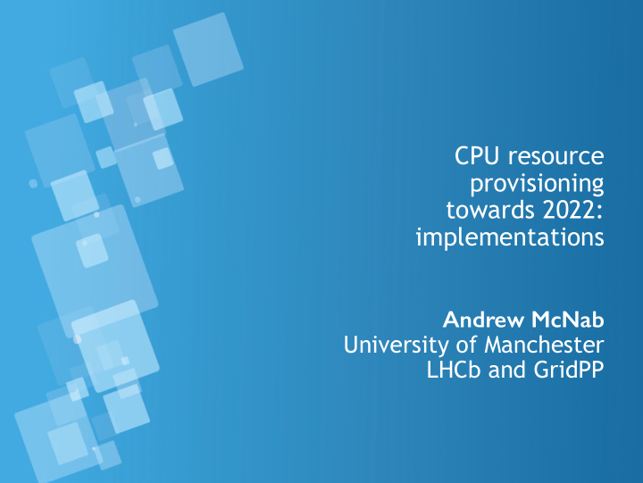 cpu resource provisioning towards 2022 implementations