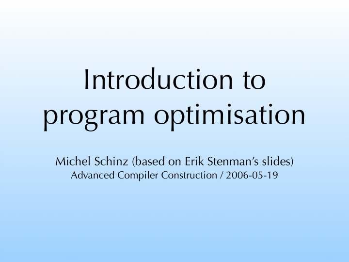 introduction to program optimisation