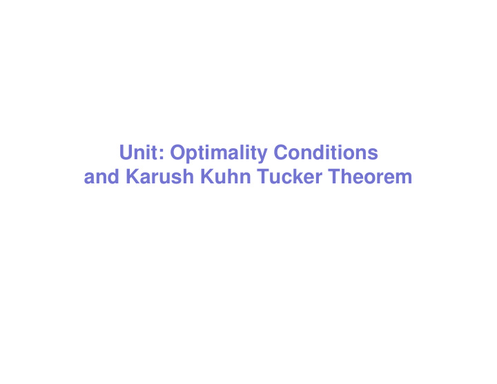 unit optimality conditions and karush kuhn tucker theorem