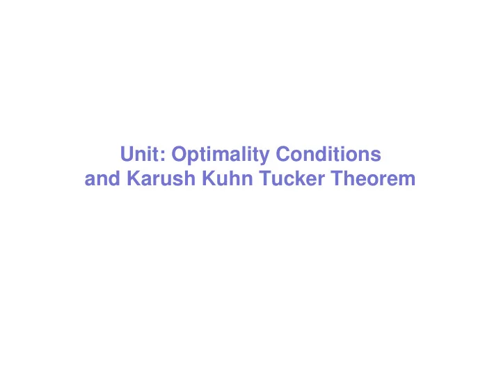 unit optimality conditions and karush kuhn tucker theorem