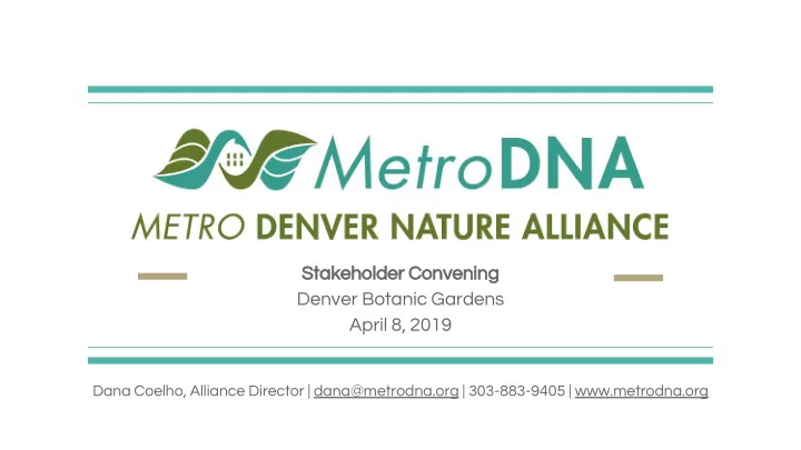 stakeholder convening denver botanic gardens april 8 2019