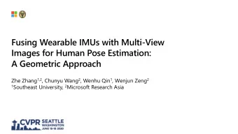 Fusing Wearable IMUs with Multi-View  Images for Human Pose Estimation:  A Geometric Approach Zhe