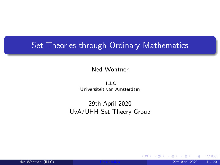 set theories through ordinary mathematics