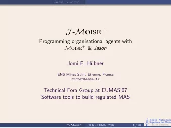 Proposal  Programming agents with a high abstraction level  AgentSpeak  BDI agents (reactive