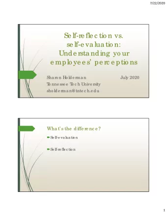 Se lf-re fle c tio n vs.  se lf-e va lua tio n:  Unde rsta nding  yo ur  e mplo ye e s  pe rc e