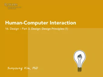 SunyoungKim,PhD Last class 1.  Prototype 2.  Flowchart 3.  Wizard of Oz Todays agenda