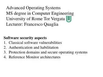 MS degree in Computer Engineering  University of Rome Tor Vergata  Lecturer: Francesco Quaglia