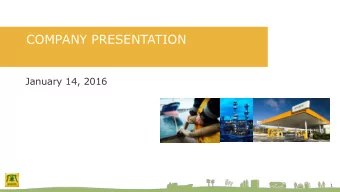 COMPANY PRESENTATION  January 14, 2016  1  Disclaimer This presentation has been prepared by Corral