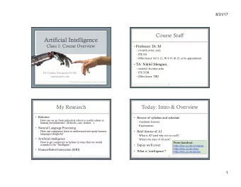 Classroom Policies  Grading  Grades in Blackboard  Be courteous to classmates and